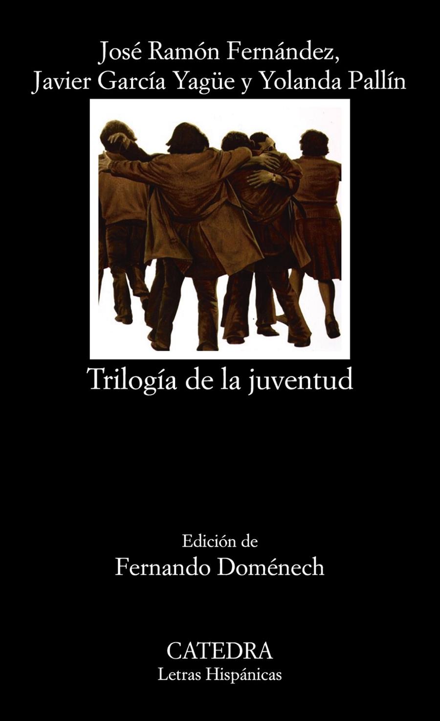 TRILOGIA DE LA JUVENTUD | 9788437639673 | FERNANDEZ, JOSE RAMON / GARCIA YAGÜE, JAVIER / PALLIN, YOLANDA