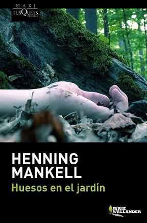 HUESOS EN EL JARDIN | 9788483839249 | MANKELL, HENNING .