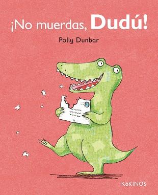 NO MUERDAS, DUDU | 9788492750610 | DUNBAR, POLLY