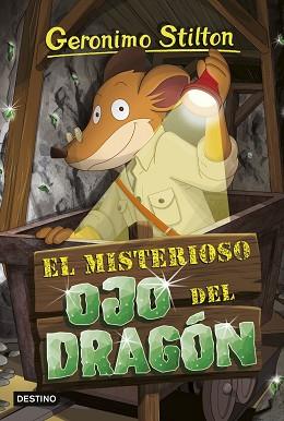 MISTERIOSO OJO DEL DRAGON, EL | 9788408250999 | STILTON, GERONIMO