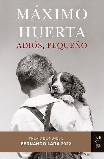 ADIOS  PEQUEÑO | 9788408258568 | HUERTA, MAXIMO