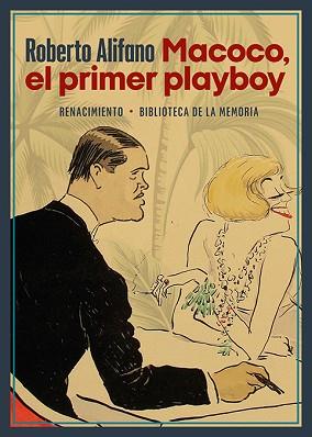 MACOCO, EL PRIMER PLAYBOY | 9788419231321 | ALIFANO, ROBERTO