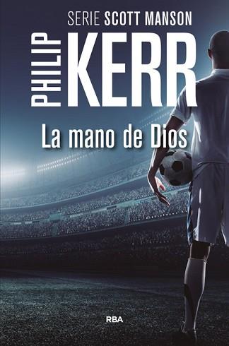 MANO DE DIOS, LA  | 9788490566688 | KERR , PHILIP