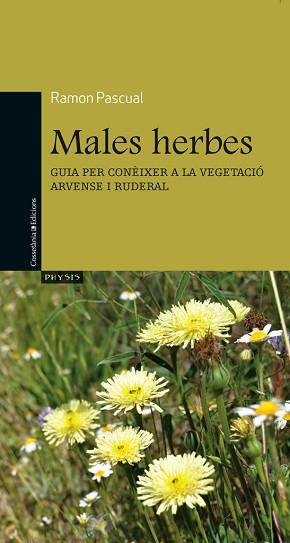 MALES HERBES | 9788490340141 | PASCUAL LLUVIA, RAMON