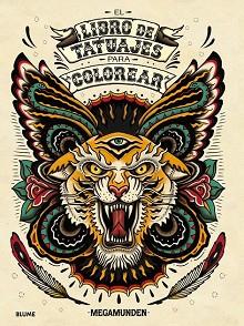 LIBRO DE TATUAJES PARA COLOREAR | 9788498018899 | MEGAMUNDEN