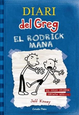 DIARI DEL GREG 2  EL RODRICK MANA | 9788492671069 | KINNEY, JEFF