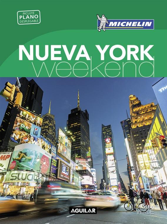 NUEVA YORK      LA GUIA VERDE WEEKEND 2018) | 9788403517936