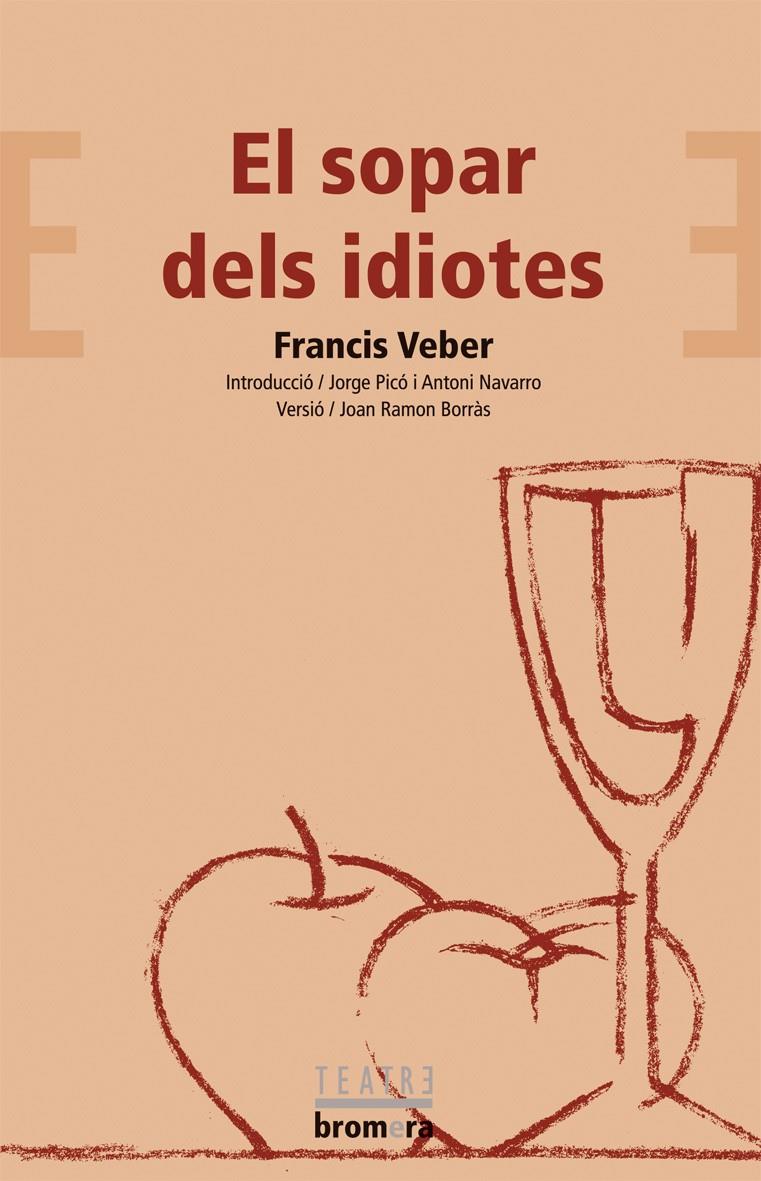 SOPAR DELS IDIOTES, EL | 9788498240887 | VEBER, FRANCIS