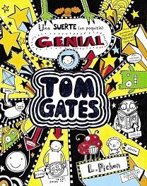 TOM GATES  UNA SUERTE  UN POQUITIN GENIAL | 9788469600658 | PICHON, LIZ