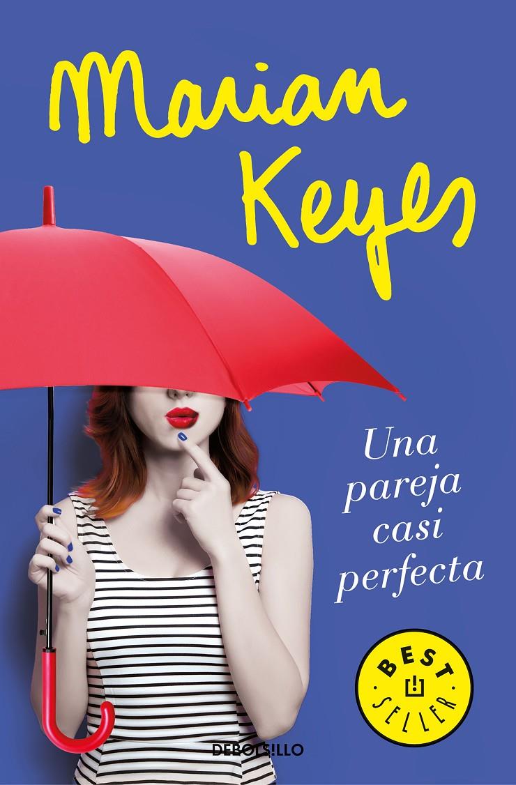 PAREJA CASI PERFECTA, UNA  | 9788466346597 | KEYES, MARIAN