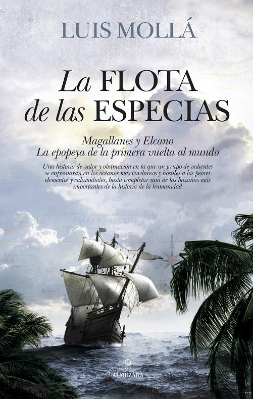 FLOTA DE LAS ESPECIAS, LA | 9788416776986 | MOLLA AYUSO, LUIS