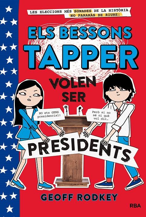 BESSONS TAPPER, ELS  3 VOLEN SER PRESIDENTS | 9788427211544 | RODKEY , GEOFF