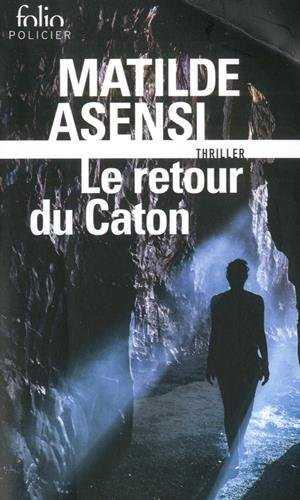 RETOUR DU CATON,LE | 9782072718250 | ASENSI, MATILDE