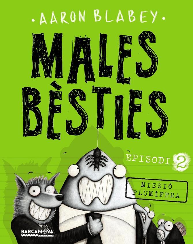 MALES BESTIES. EPISODI 2 | 9788448942977 | BLABEY, AARON