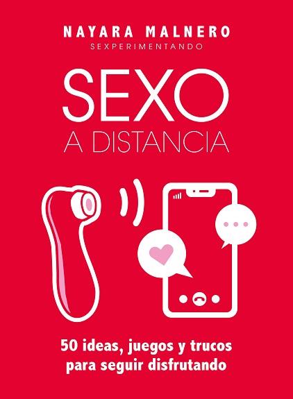 SEXO A DISTANCIA | 9788418260155 | MALNERO, NAYARA