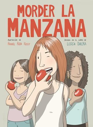 MORDER LA MANZANA (NOVELA GRAFICA) | 9788491749318 | RIBA ROSSY, RAQUEL/DOLERA, LETICIA