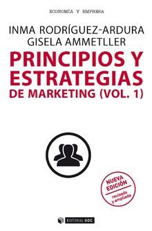 PRINCIPIOS Y ESTRATEGIAS DE MARKETING (VOL.1) | 9788491802266 | RODRIGUEZ ARDURA, IMMA / AMMETLLER MONTES, GISELA