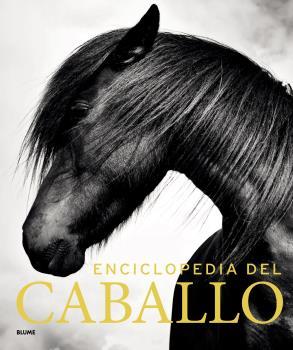 ENCICLOPEDIA DEL CABALLO (2019) | 9788417492519 | VARIOS AUTORES