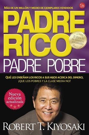 PADRE RICO PADRE POBRE | 9788466328739 | KIYOSAKI,ROBERT T.