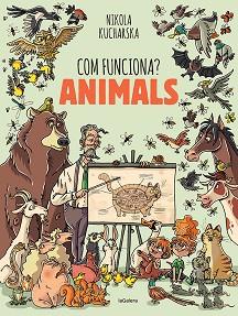 COM FUNCIONA  ANIMALS | 9788424671754 | KUCHARSKA, NIKOLA