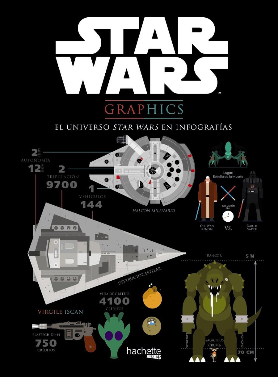 STAR WARS GRAPHICS  EL UNIVERSO STAR WARS EN INFOGRAFIAS | 9788416857029