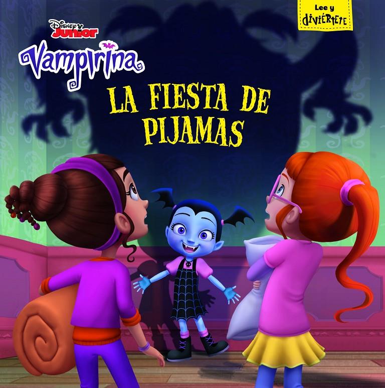 FIESTA DE PIJAMAS, LA (VAMPIRINA) | 9788417529048