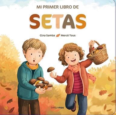 MI PRIMER LIBRO DE SETAS | 9788408260325