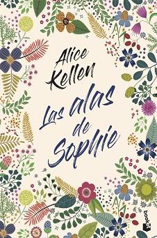 ALAS DE SOPHIE, LAS | 9788408247890 | KELLEN, ALICE