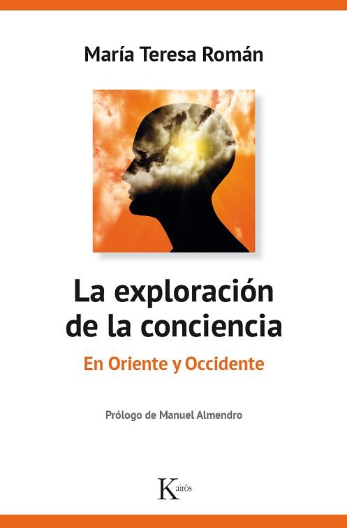  EXPLORACION DE LA CONCIENCIA, LA | 9788499885469 | ROMAN LOPEZ, MARIA TERESA