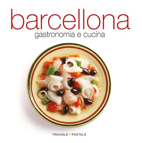 GASTRONOMIA Y COCINA DE BARCELONA ITALIANO  | 9788484785019 | ALEU AMAT, ORIOL/MONNE, TONI