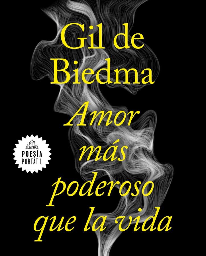 AMOR MAS PODEROSO QUE LA VIDA | 9788439735663 | GIL DE BIEDMA, JAIME