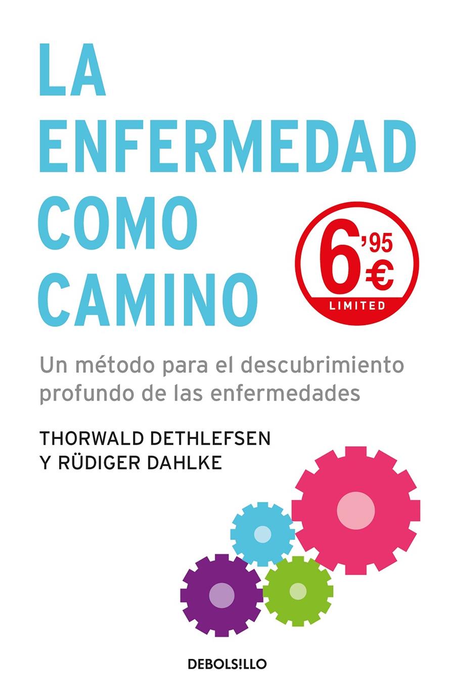 ENFERMEDAD COMO CAMINO, LA  | 9788466348256 | DETHLEFSEN, THORWALD