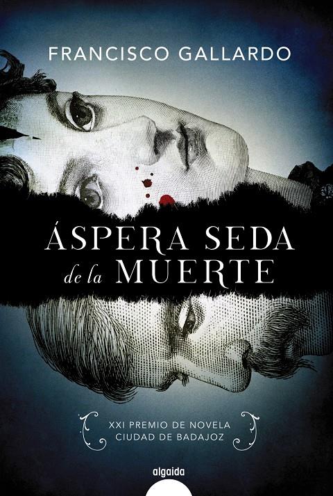 ASPERA SEDA DE LA MUERTE | 9788491890119 | GALLARDO, FRANCISCO