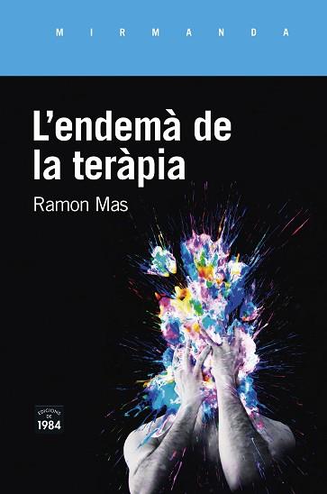 ENDEMA DE LA TERAPIA | 9788416987771 | MAS BAUCELLS, RAMON