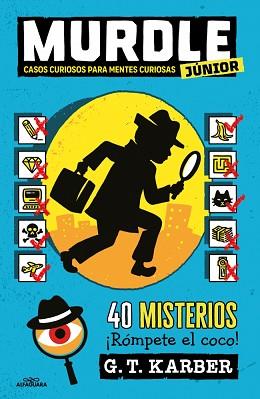 CASOS CURIOSOS PARA MENTES CURIOSAS, MURDLE JUNIOR 1  | 9788410190993 | KARBER, G.T.