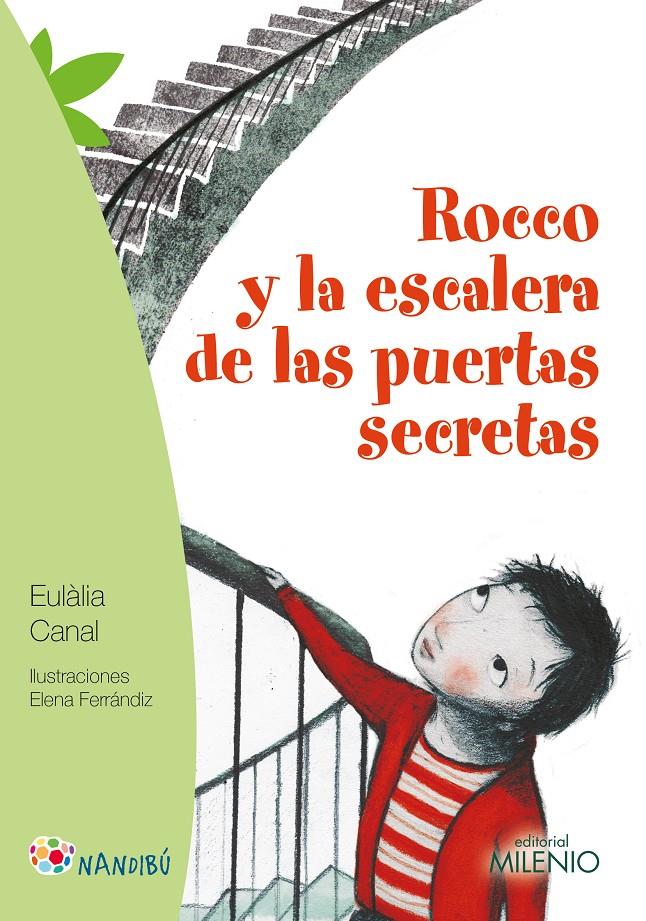 ROCCO Y LA ESCALERA DE LAS PUERTAS SECRETAS | 9788497437462 | CANAL IGLESIAS, EULALIA/ FERRANDIZ RUEDA, ELENA