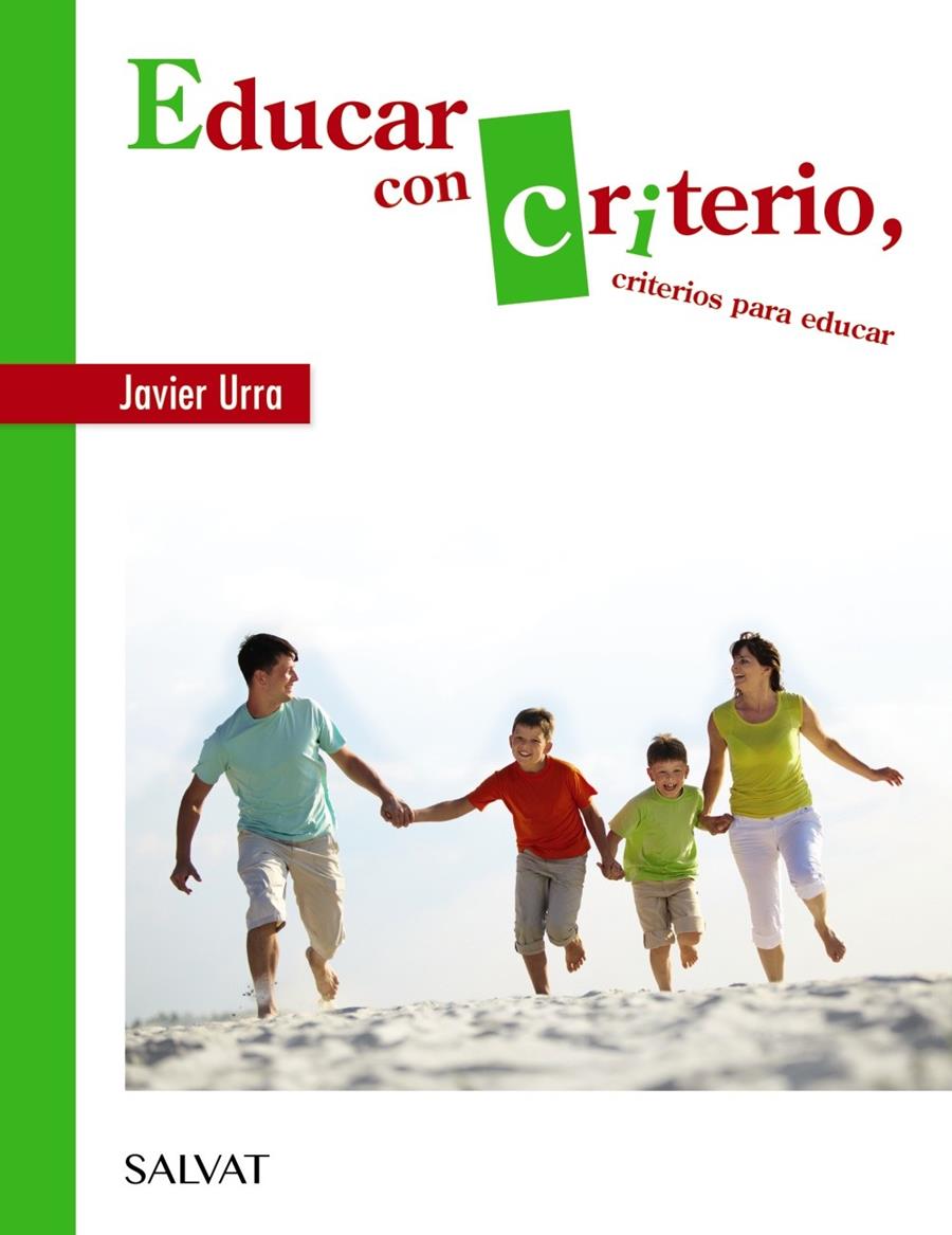 EDUCAR CON CRITERIO CRITERIOS PARA EDUCAR | 9788469623992 | URRA, JAVIER