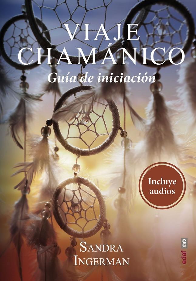 VIAJE CHAMANICO | 9788441439672 | INGERMAN, SANDRA