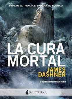 CURA MORTAL, LA  | 9788493975036 | DASHNER, JAMES