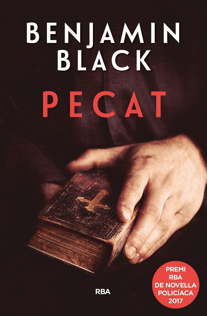 PECAT (PREMI NOVELA POLICIACA 2017) | 9788490569436 | BLACK , BENJAMIN