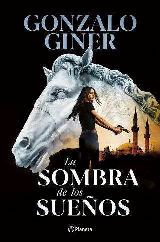 SOMBRA DE LOS SUEÑOS, LA | 9788408284680 | GINER, GONZALO