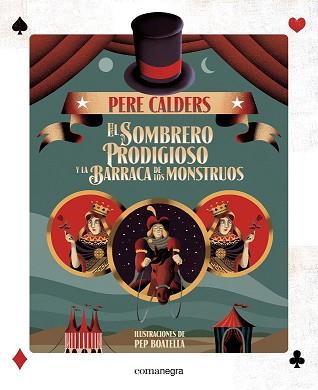 SOMBRERO PRODIGIOSO Y LA BARRACA DE LOS MONSTRUOS, EL  | 9788416605330 | CALDERS, PERE