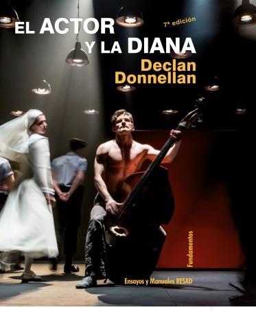 ACTOR Y LA DIANA, EL  | 9788424510312 | DONNELLAN, DECLAN