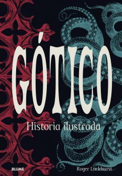 GOTICO | 9788418725234 | LUCKHURST, ROGER