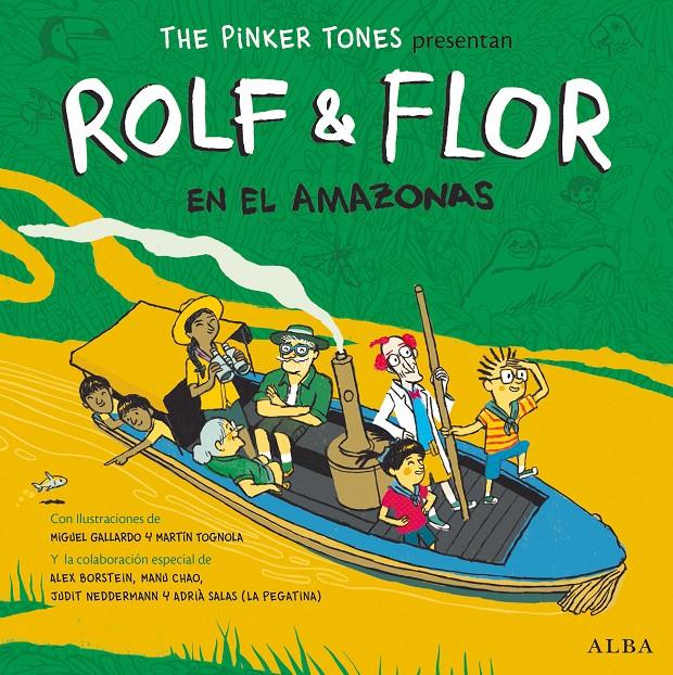 ROLF Y FLOR EN EL AMAZONAS | 9788490654217 | THE PINKER TONES