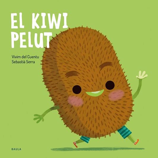 KIWI PELUT, EL | 9788447951048 | VIVIM DEL CUENTU