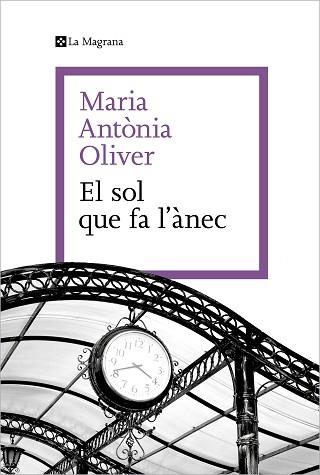 EL SOL QUE FA L'ANEC | 9788419334589 | OLIVER I CABRER, MARIA ANTONIA