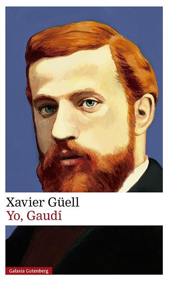 YO  GAUDI | 9788417747169 | GUELL, XAVIER