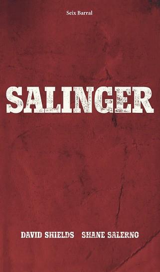 SALINGER | 9788432221262 | SHIELDS, ENRIQUE / SALERNO, SHANE