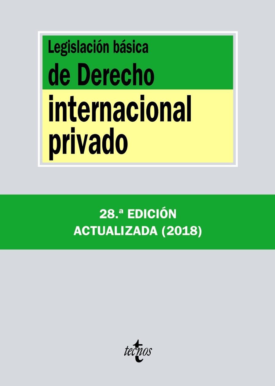 LEGISLACION BASICA DE DERECHO INTERNACIONAL PRIVADO (SEPTIEMBRE 2018) | 9788430975143